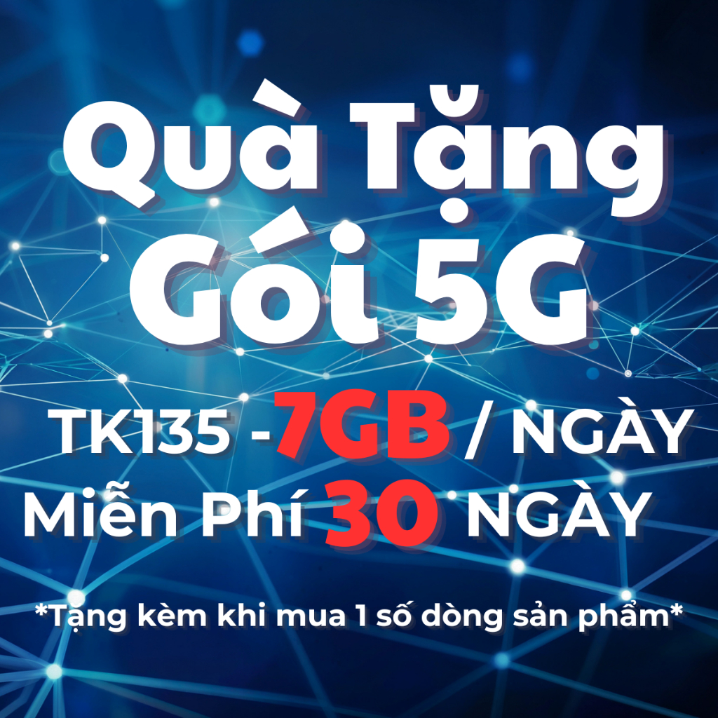 [Quà Tặng Không Bán] Gói Data 5G TK135 Mobifone - 7GB/Ngày - 210Gb/Tháng - Hết Data tự dừng