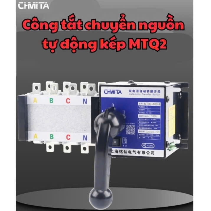 Công tắc chuyển nguồn tự động kép MTQ2 CHMITA 4P-125A, CHMITA 4P-160A, CHMITA 4P-200A, CHMITA 4P-250