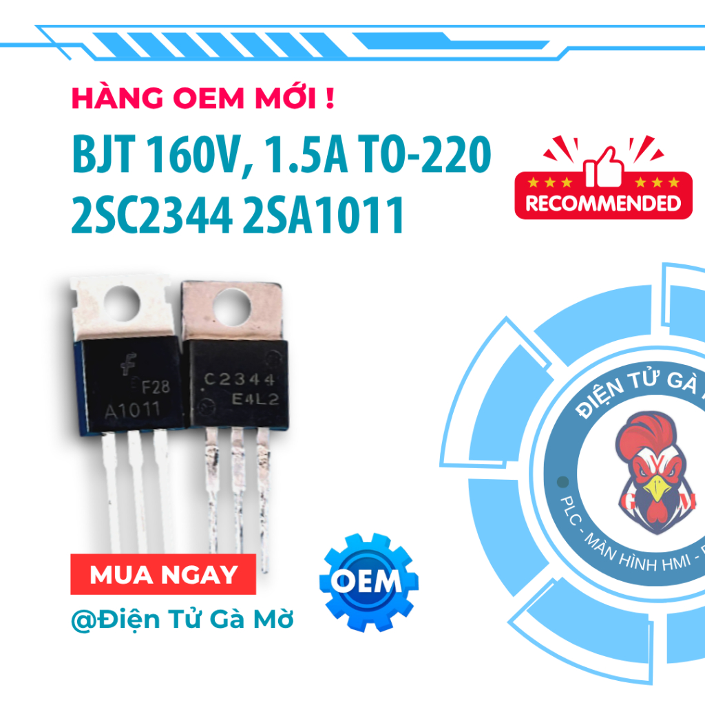 [1 CON] Transistor NPN PNP, 2SC2344 2SA1011 160V 1.5A TO-220, Hàng OEM Mới