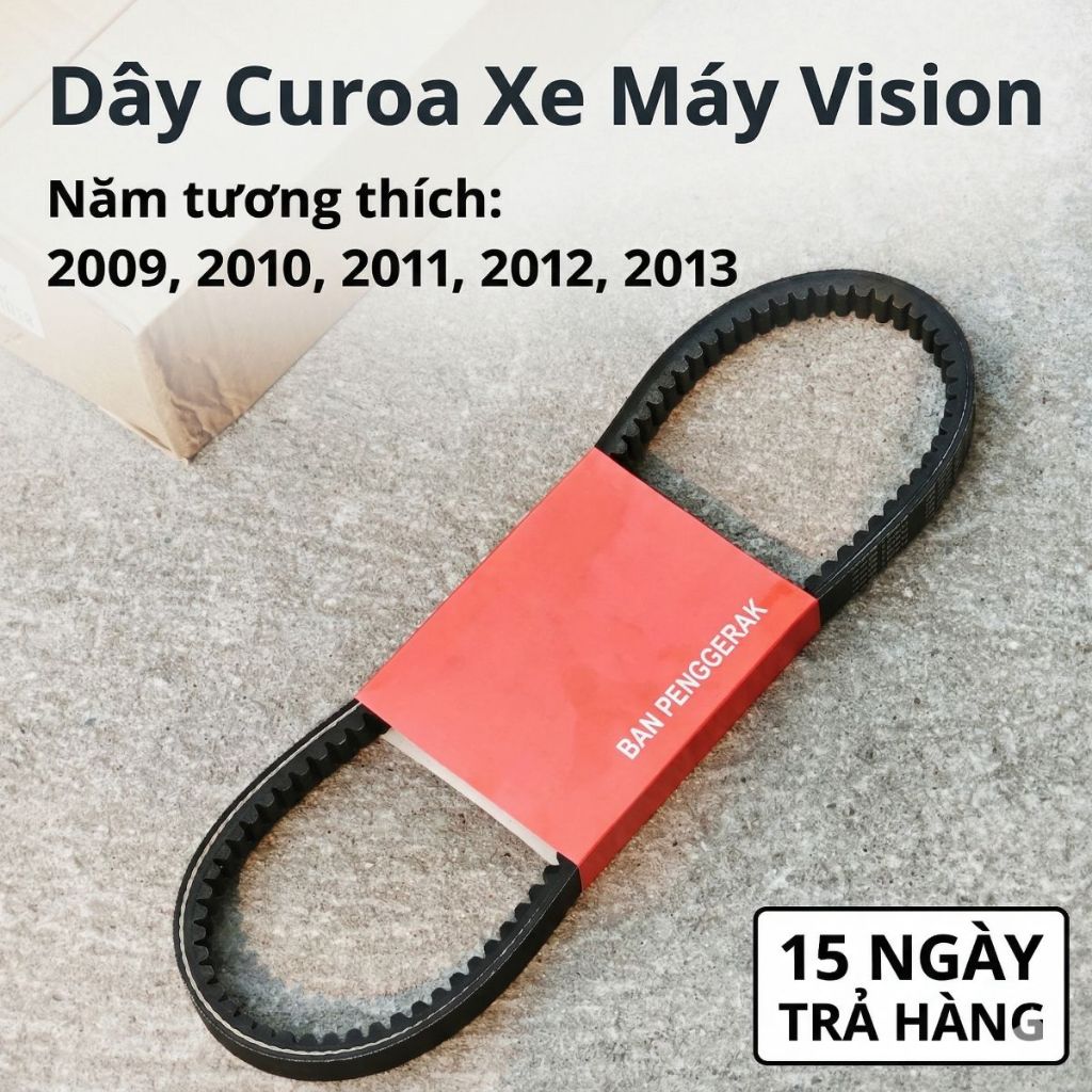 Dây Curoa Vision KZL 2009–2013 Loại Indo / Dây Đai Truyền Động Vision – Bền, Ít Trượt, Chạy Êm