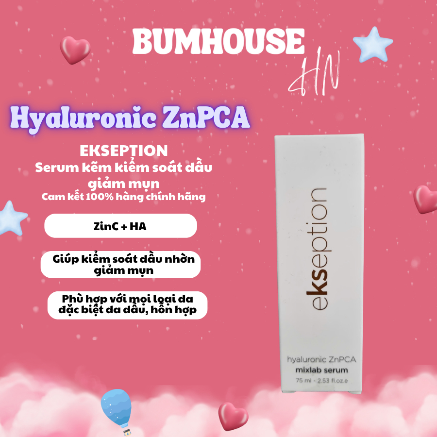[Hàng CTY] Serum Kẽm Ekseption Hyaluronic + 1% ZnPCA Hyaluronic ZnPCA mixlab Serum Kiểm Soát Dầu 75m