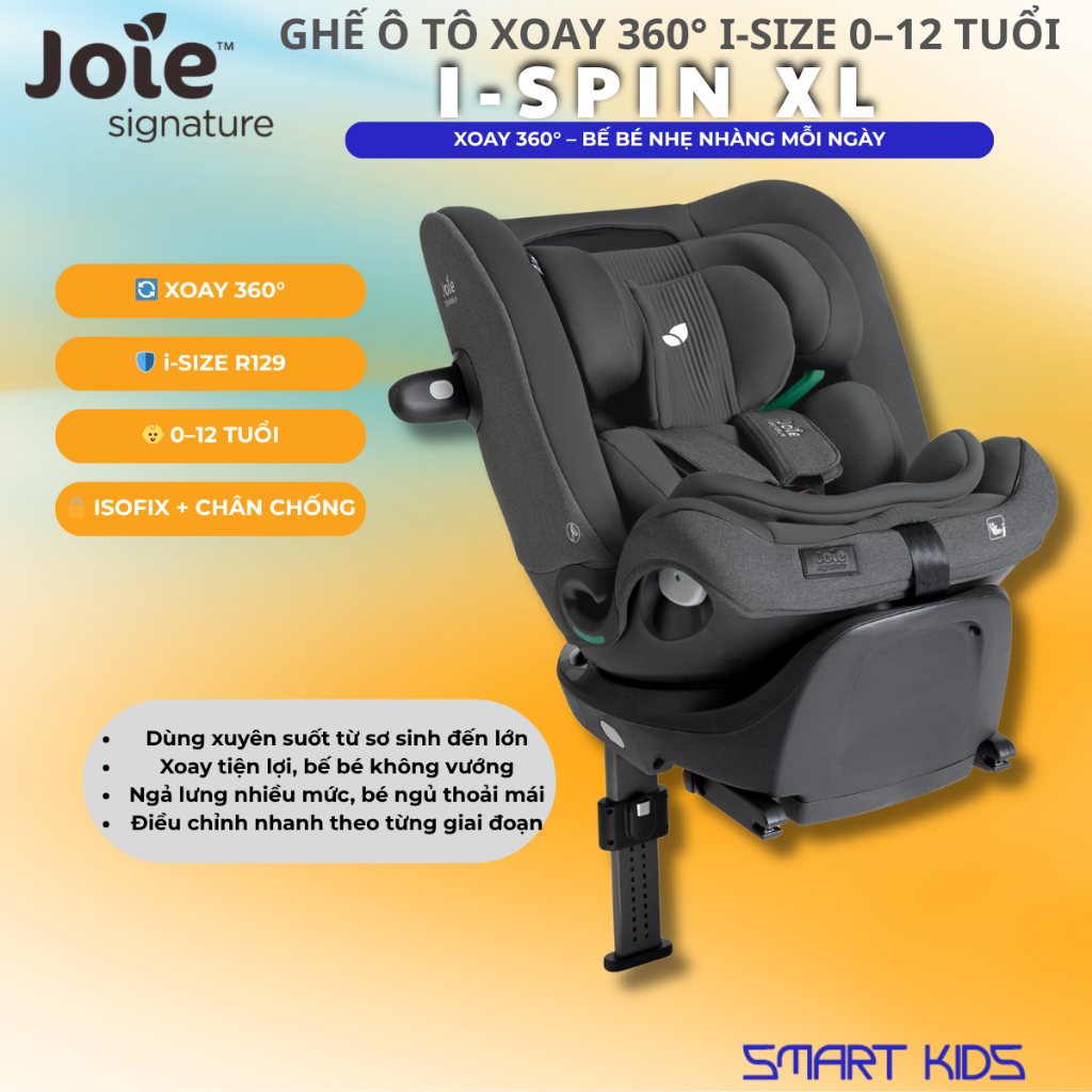 Ghế ngồi ô tô trẻ em Joie i-Spin XL dành cho bé 0-12 tuổi