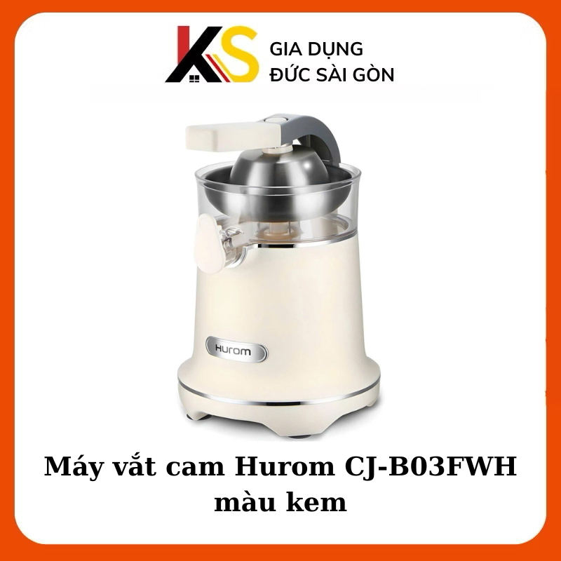 Máy vắt cam Hurom CJ-B03FWH màu kem