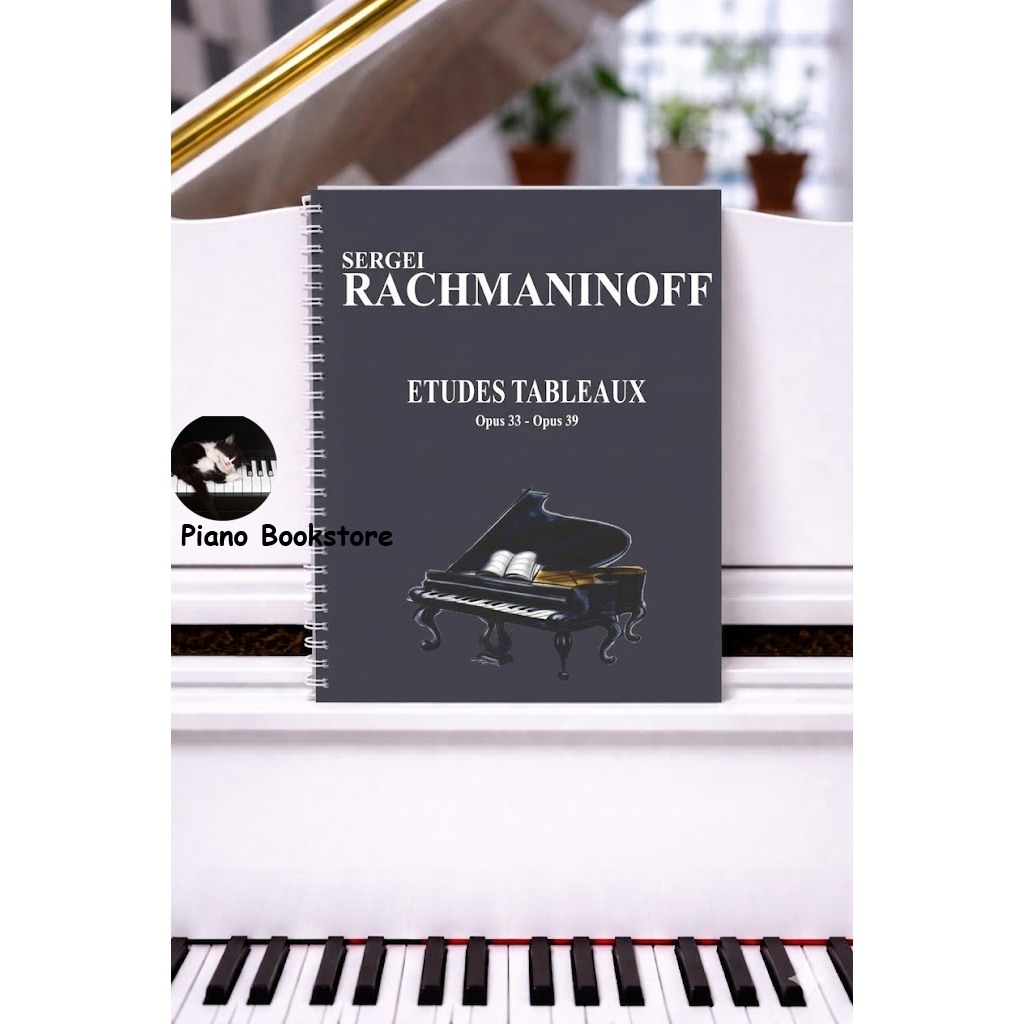 Rachmaninoff "Études-Tableaux, Opus 33 - Opus 39" (Giáo trình Piano cổ điển)