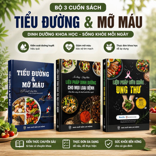 Sách - Combo 3 cuốn: Liệu pháp dinh dưỡng + Liệu pháp sức khoẻ ung thư + Tiểu đường và mỡ máu