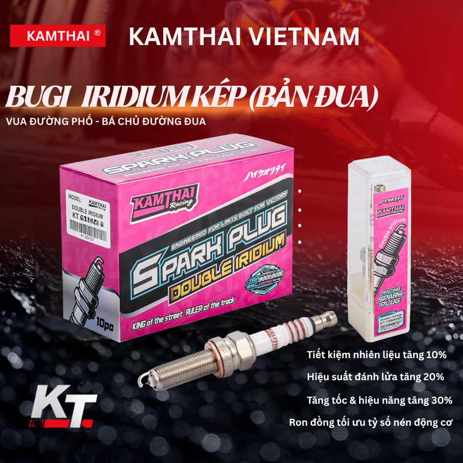 BUGI IRIDIUM KÉP BẢN ĐUA CHO XE PHÂN KHỐI LỚN HIỆU KAMTHAI