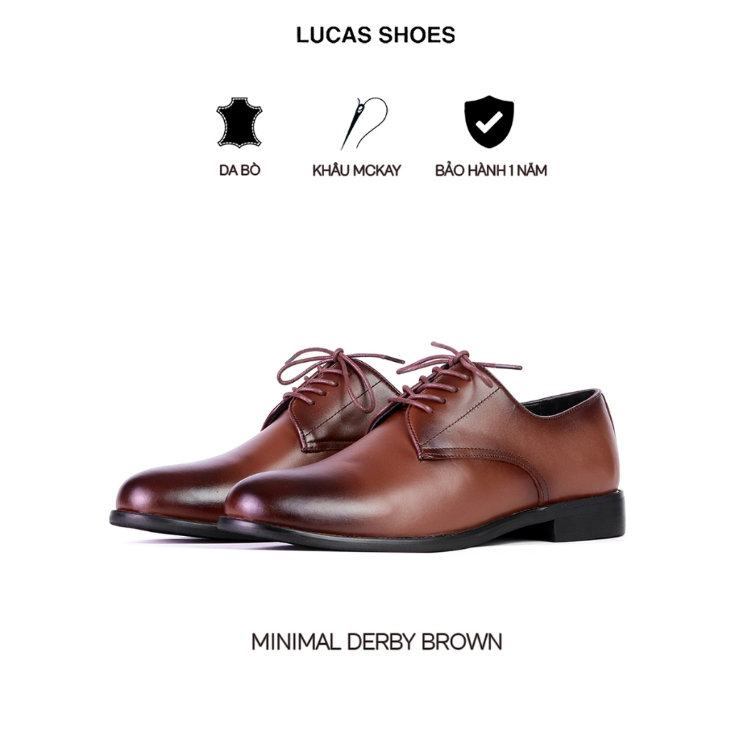 Giày Lucas Shoes Minimal Derby Da Bò Thật, Phong Cách Công Sở, Khâu Mckay Cao Cấp, BH 1 năm