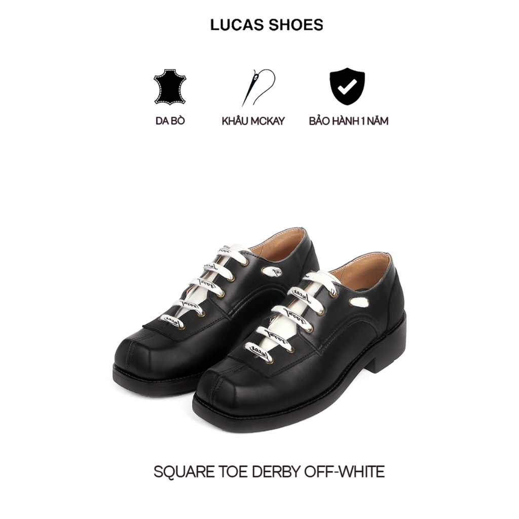 Giày Tây Nam Square Derby Lucas Shoes – Off-white Mũi Vuông, Đế Khâu McKay Sang Trọng, BH 1 Năm
