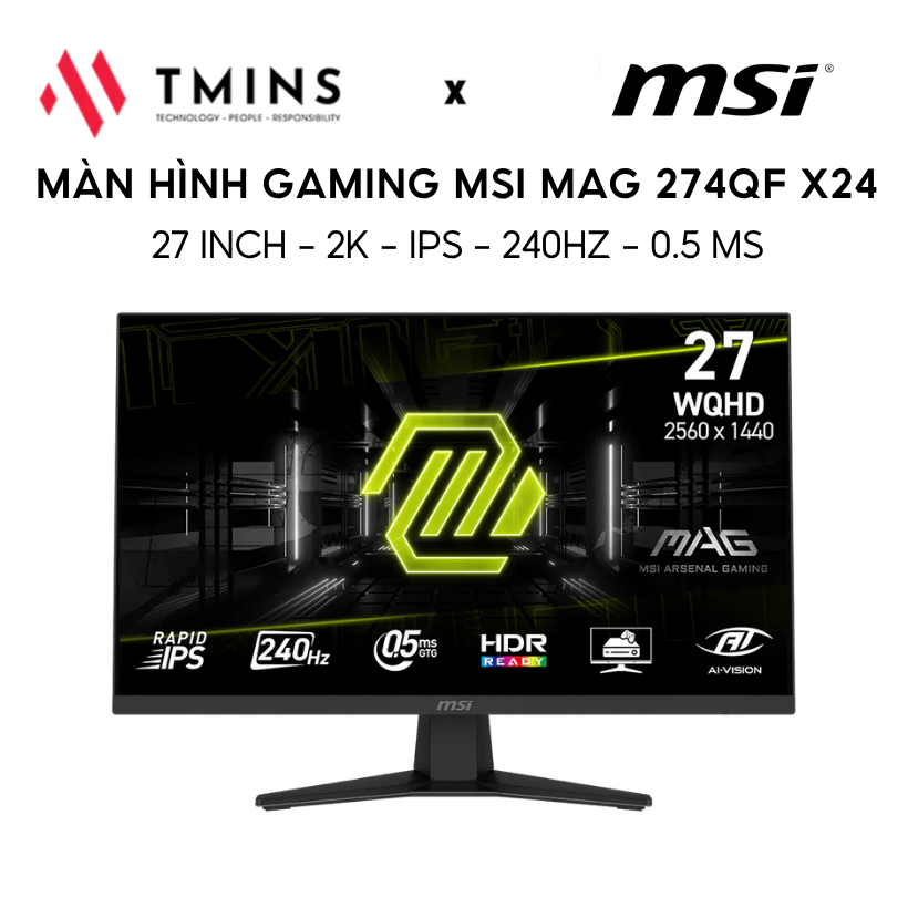 Màn hình gaming msi MAG 274QF X24 27 inch/ 2k/ IPS/ 240Hz/ 0.5 ms - Hàng chính hãng