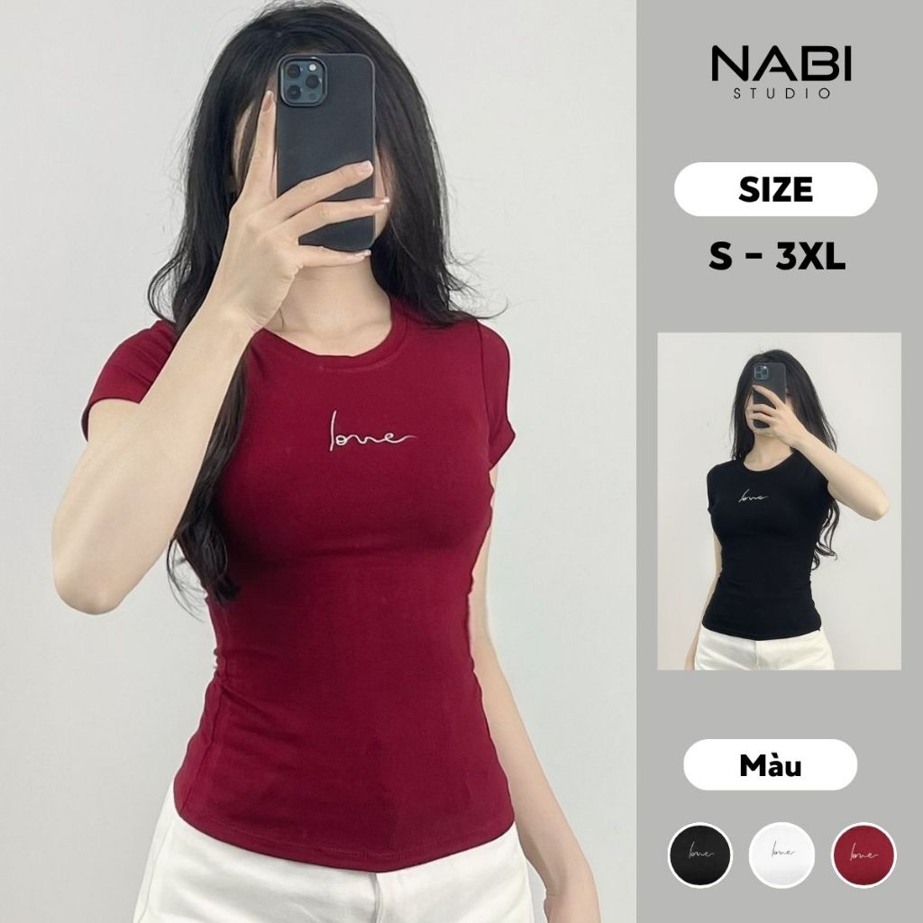 Áo Thun Babytee Cổ Tròn Tay Ngắn Ôm Thêu Chữ Love, Áo Thun Cộc Tay Thêu Chữ Love Nabi Studio 391