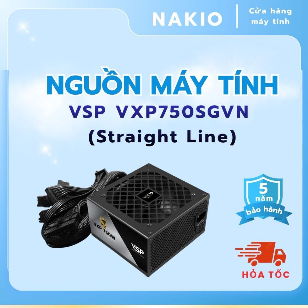 Bộ nguồn VSP VXP750SGVN (Straight Line) - 80 Plus Gold - 750W