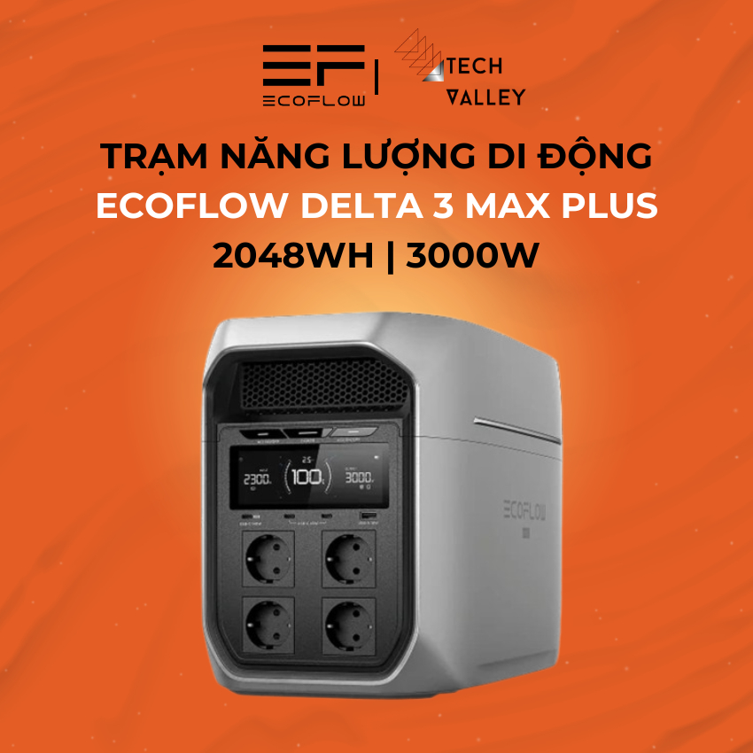 Trạm năng lượng di động EcoFlow Delta 3 Max Plus | 2048Wh 3000W | Portable Power Station
