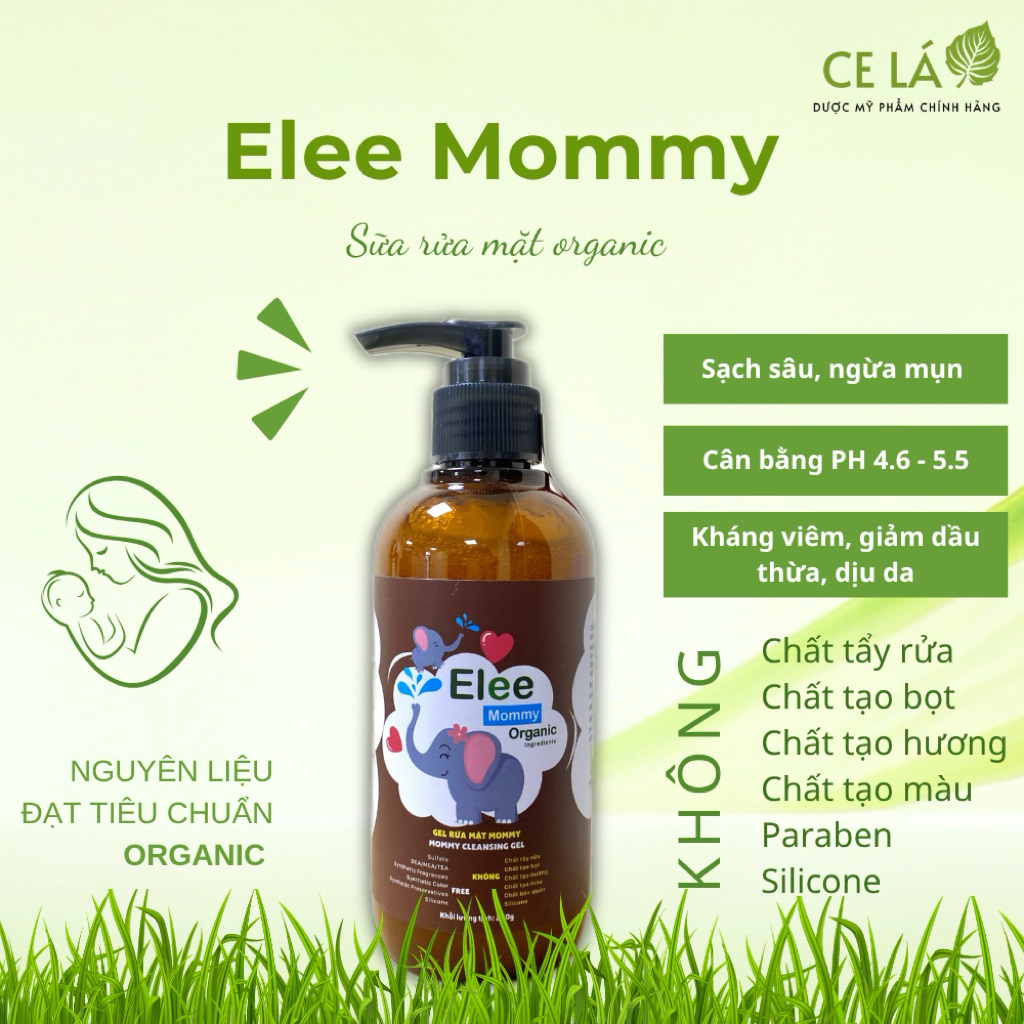 [ CHÍNH HÃNG 100%] ELEE MOMMY SỮA RỬA MẶT ORGANIC DÀNH CHO DA NHẠY CẢM, MẸ BẦU & TRẺ EM