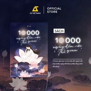 Sách - 10000 Ngày Đến Với Thế Gian