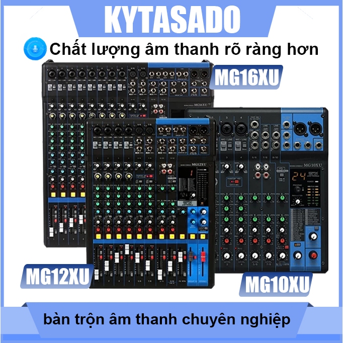 KYTAS Bàn trộn âm thanh nổi chuyên nghiệp MG16XU/MG12XU/MG10XU 16/12/10 kênh với cổng USB và hiệu ứn