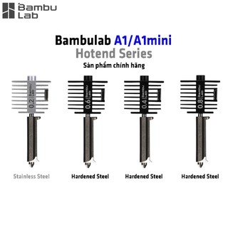 Bộ Đầu In (Hotend) Bambu Lab A1 / A1 Mini - Vòi Phun Nozzle Thép Cứng & Thép Không Gỉ Thay Thế Nhanh Đầu In 3D