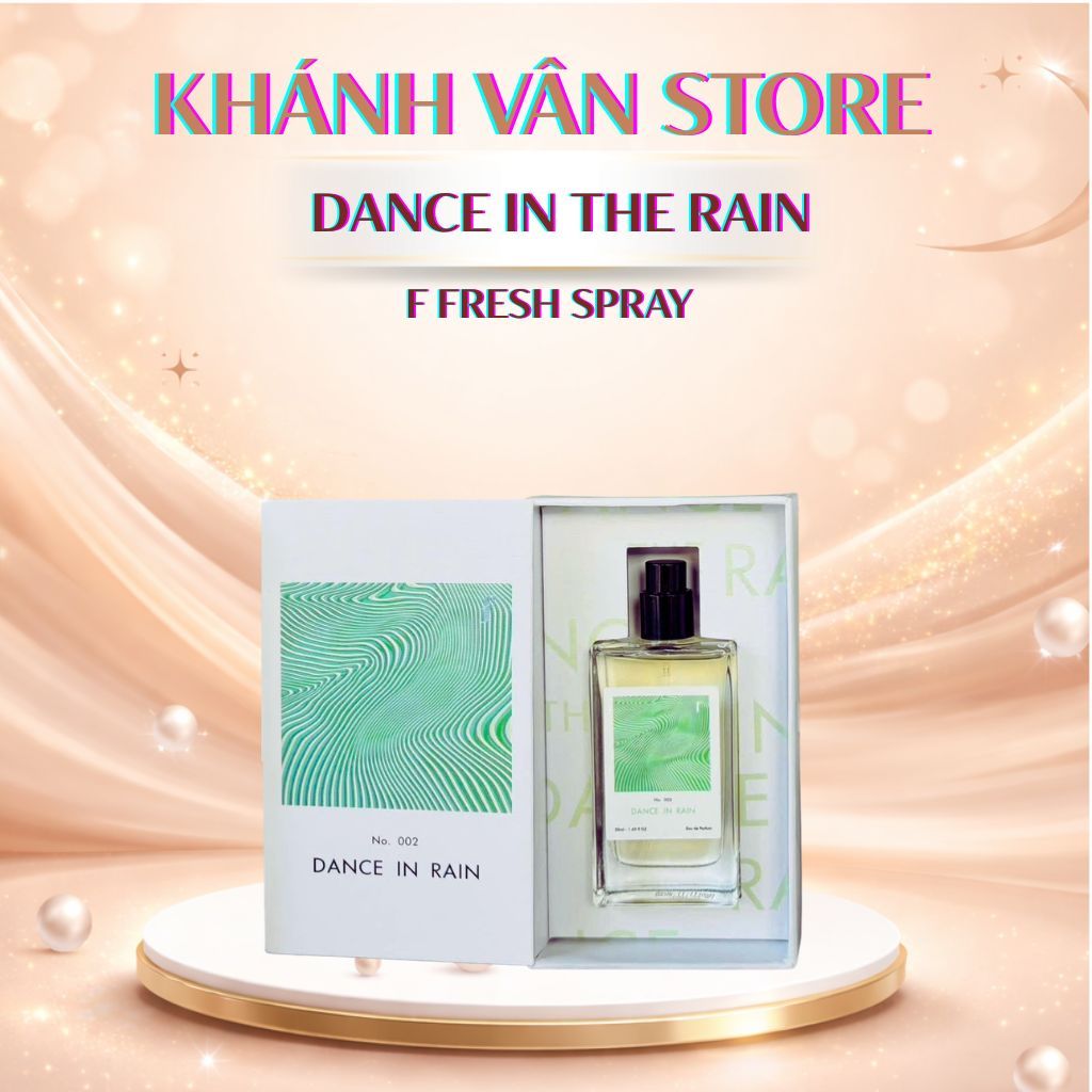 [ HÀNG CÔNG TY ] NƯỚC HOA DANCE IN THE RAIN 50ML - Hương Thơm Ngọt Ngào Mềm Mại, Bay Bổng Và Thanh K