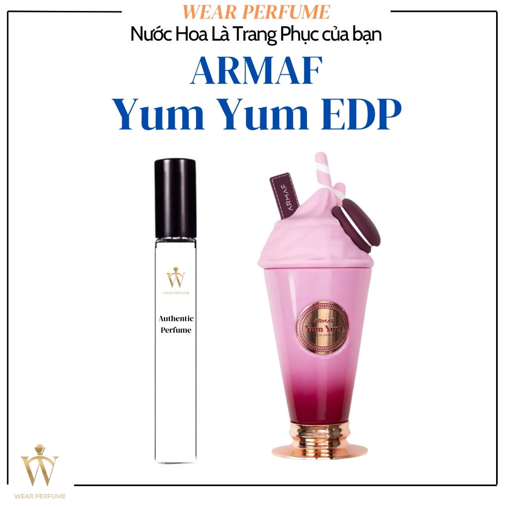 [Mẫu thử] - 10ML Nước hoa nữ Yum Yum - Wear Perfume