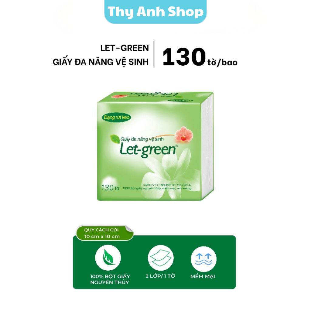 Giấy Vệ Sinh Đa Năng LET-GREEN 10*21cm, Bột Giấy Tự Nhiên Mềm Min, Thấm Hút Tốt 130 Tờ/Bao
