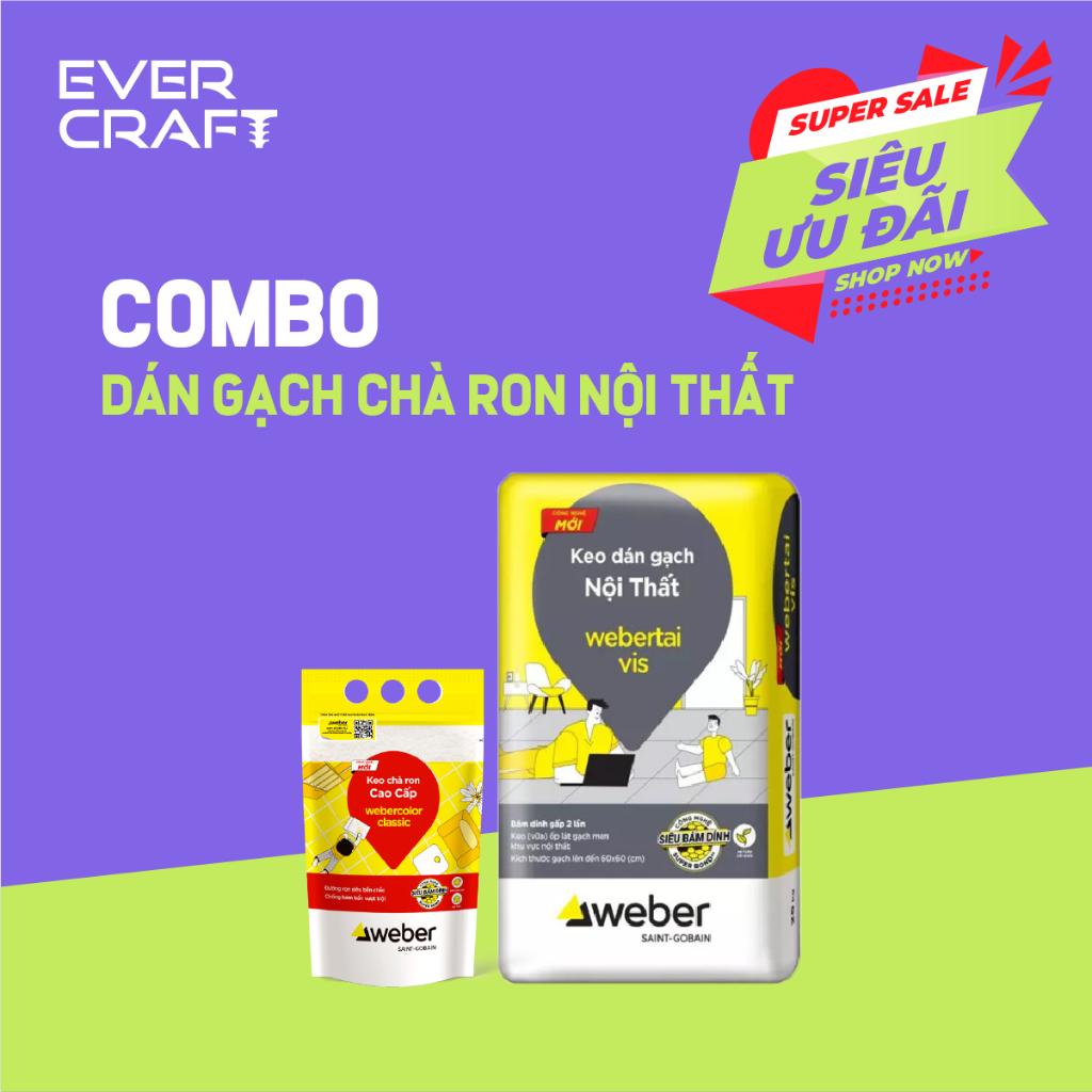 Combo dán gạch chà ron nội thất: KDG Weber.tai Vis + KCR Weber Classic G68s