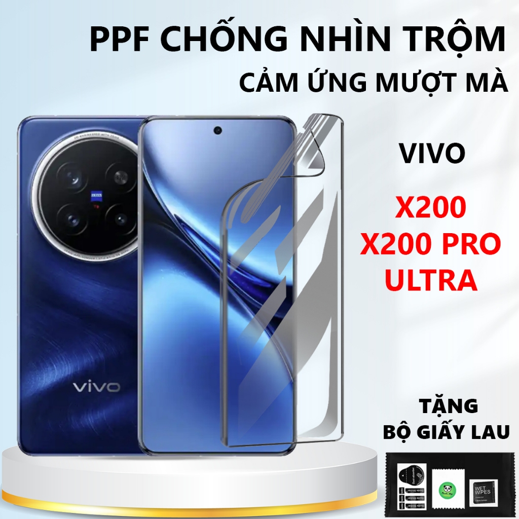 Miếng dán PPF chống nhìn trộm Vivo X200, X200 Pro, X200 ULTRA full màn, chống trầy xước-Panda