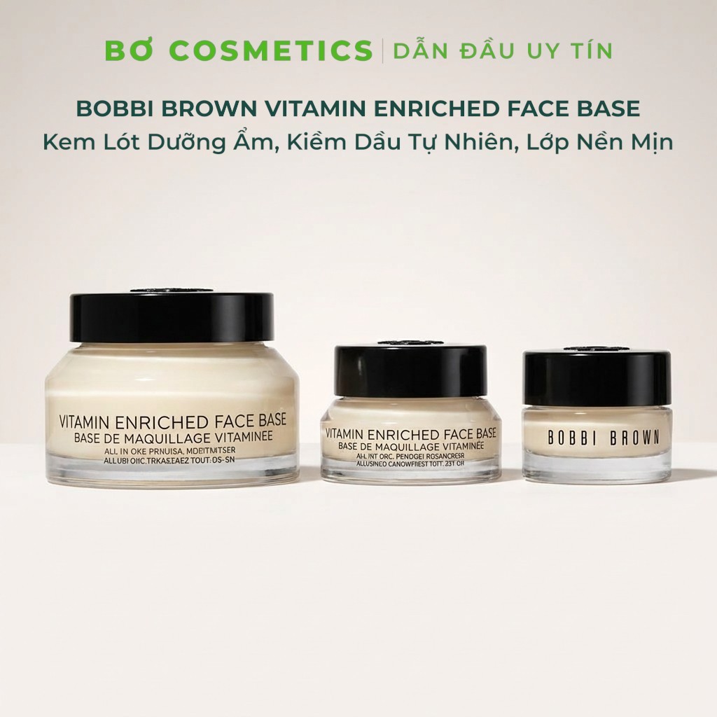 Kem Lót Dưỡng Ẩm Bobbi Brown Vitamin Enriched Face Base 50ml - 15ml -7ml l Bơ Cosmetics