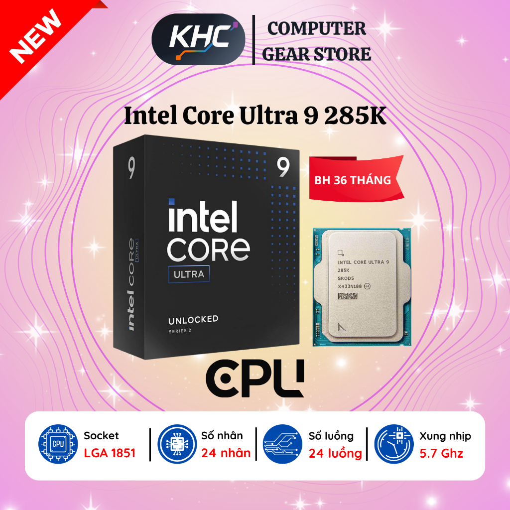 CPU Intel Core Ultra 9 - U9 285K - Bảo Hành 36 Tháng (Full VAT)