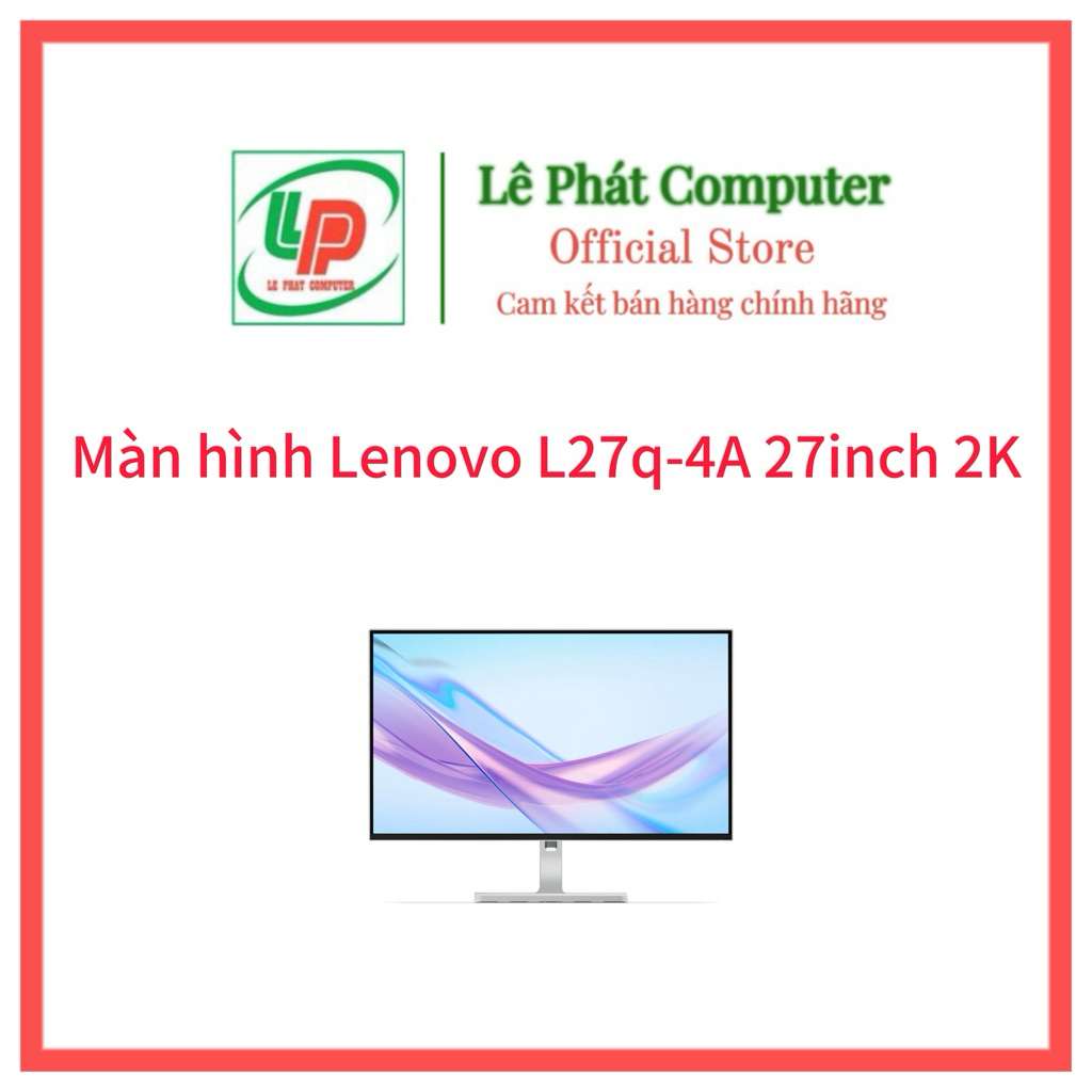 Màn hình máy tính Lenovo L27Q-4A 67BFGAC6VN (27inch, 2K, IPS, 100Hz, 4ms, DP, HDMI) - Chính Hãng
