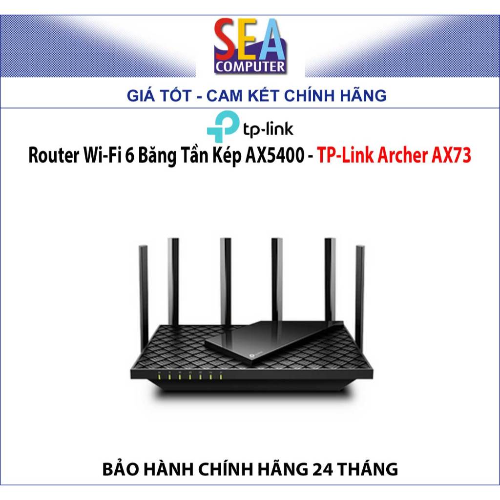 Router Wi-Fi 6 Băng Tần Kép AX5400 - TP-Link Archer AX73