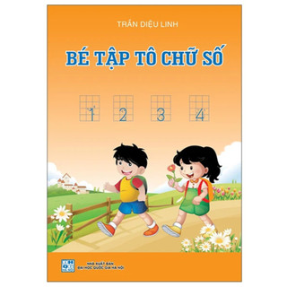 Sách - Bé tập tô chữ số (Trần Diệu Linh) + Bán kèm 1 cuốn tô màu ngẫu nhiên 15k