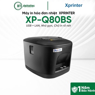 Máy In Hóa Đơn Xprinter XP Q80BS USB LAN Nhỏ gọn Tốc độ in nhanh | Chính Hãng | Bảo Hành 12 Tháng