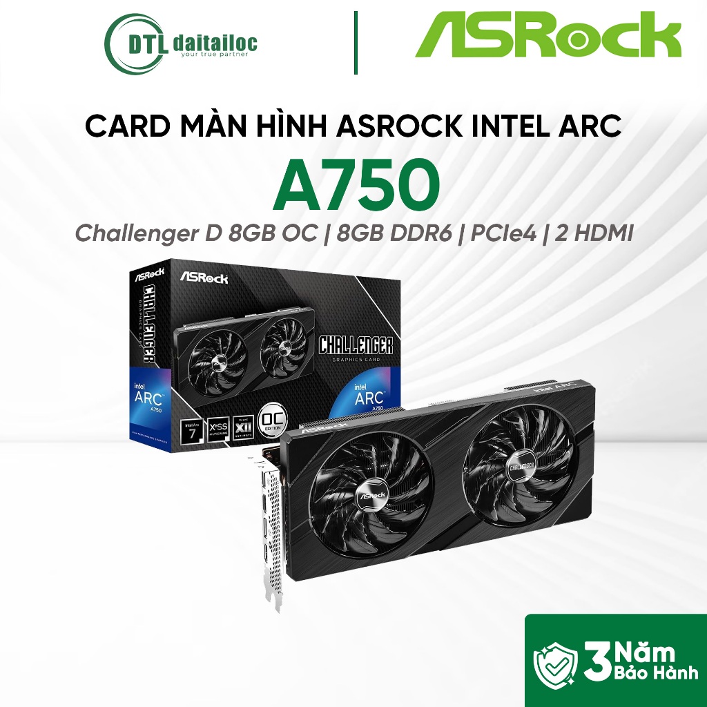 Card màn hình VGA ASROCK INTEL ARC A750 CHALLENGER D 8GB OC | 8GB GDDR6 | 2 FAN | BOX CHÍNH HÃNG | B