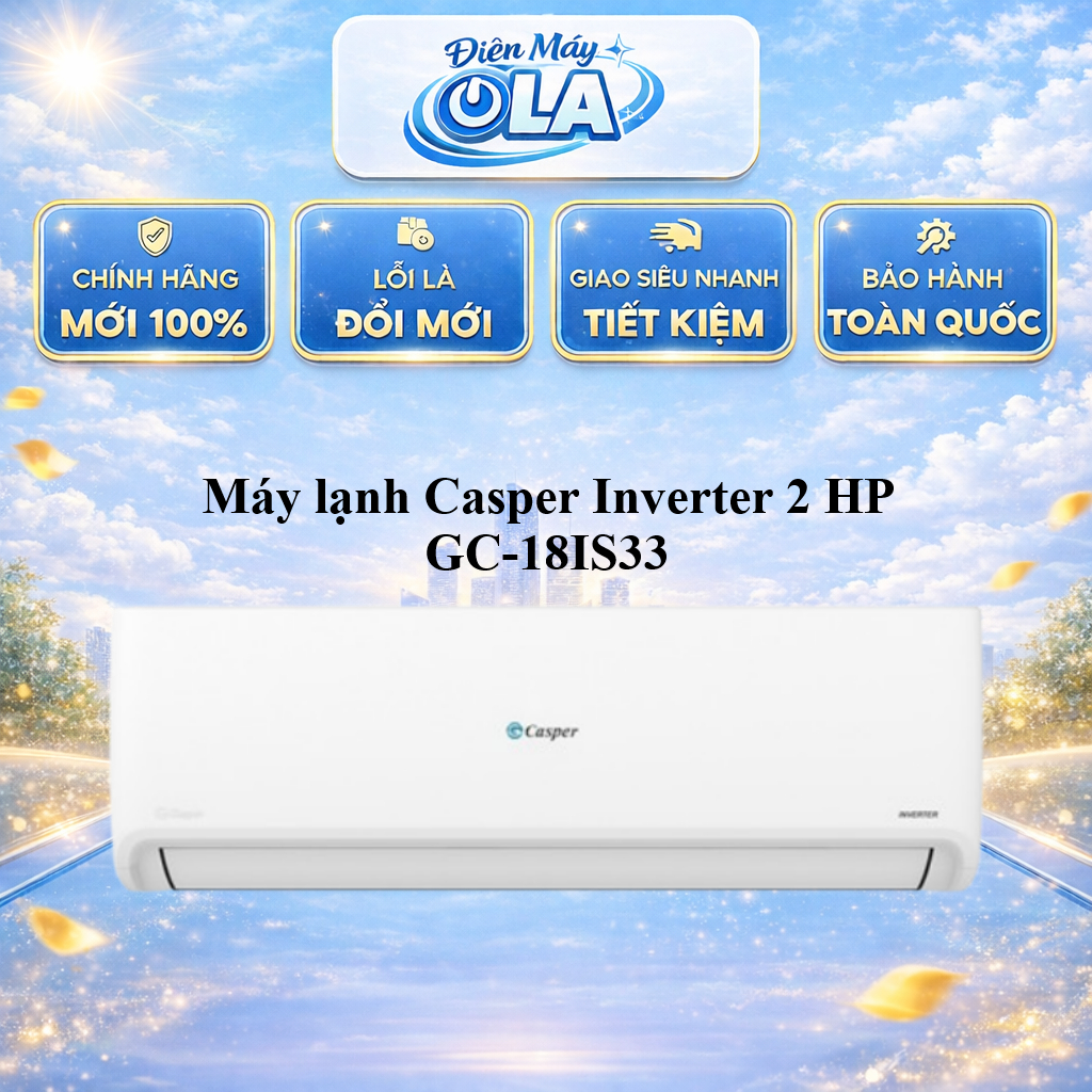GC-18IS33 - Máy Lạnh Casper Inverter 2 HP GC-18IS33 - GIAO TOÀN QUỐC