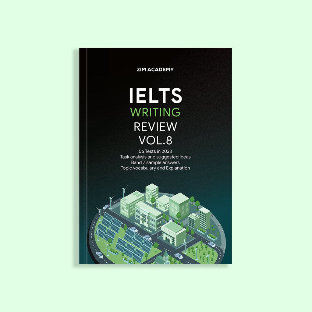 IELTS Writing Review Vol 8 - Tổng hợp và Giải đề thi IELTS Writing 2023
