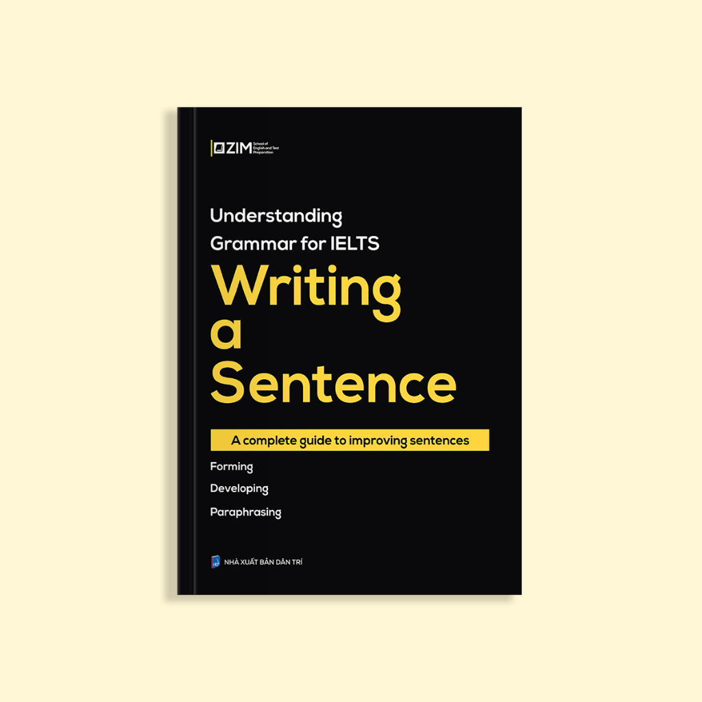Sách - Understanding Grammar for IELTS - Writing a Sentence