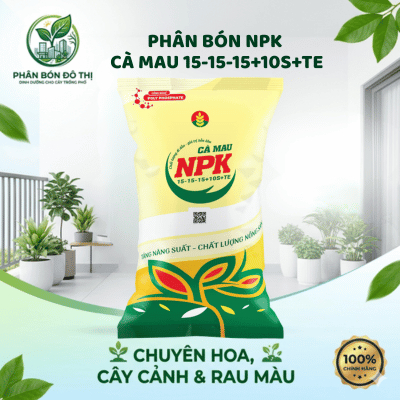 Phân Bón NPK Cà Mau 15-15-15+10S+TE – Cân Đối Dinh Dưỡng, Mạnh Cây, Tăng Năng Suất (chia nhỏ từ bao 