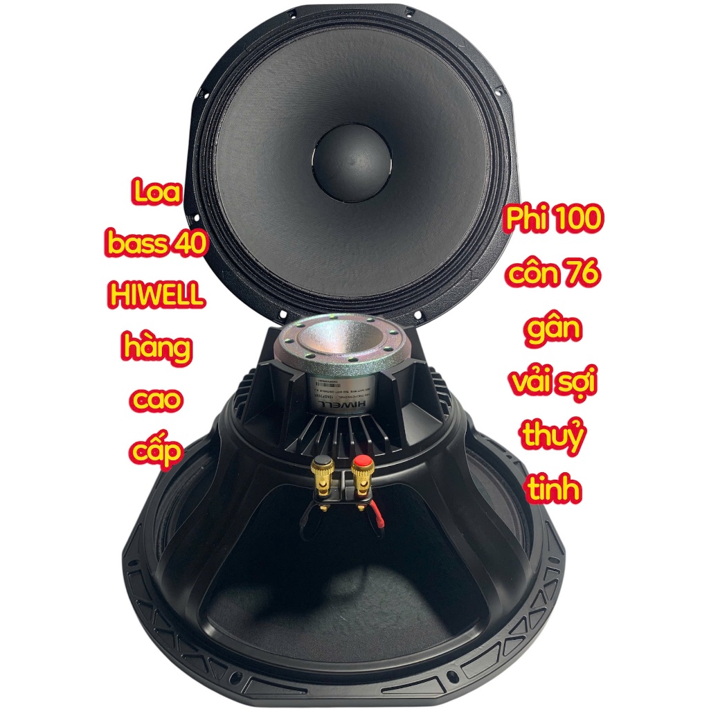 Loa bass 40 HIWELL từ neo 100 côn 76 dây dẹt - hàng nhập cao cấp
