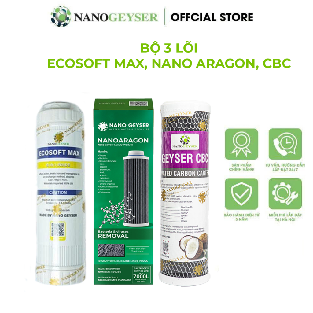 Bộ 3 lõi lọc máy Geyser Ecotar 3, Geyser Ecotar 6, Lõi Ecosoft Max , Nano Aragon, CBC Nano Geyser