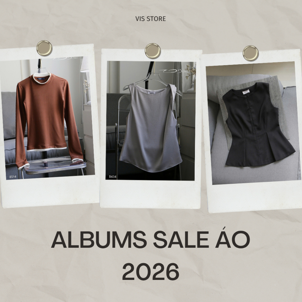 Vis Store - Albums sale áo ( hàng lẻ size, lẻ mẫu )