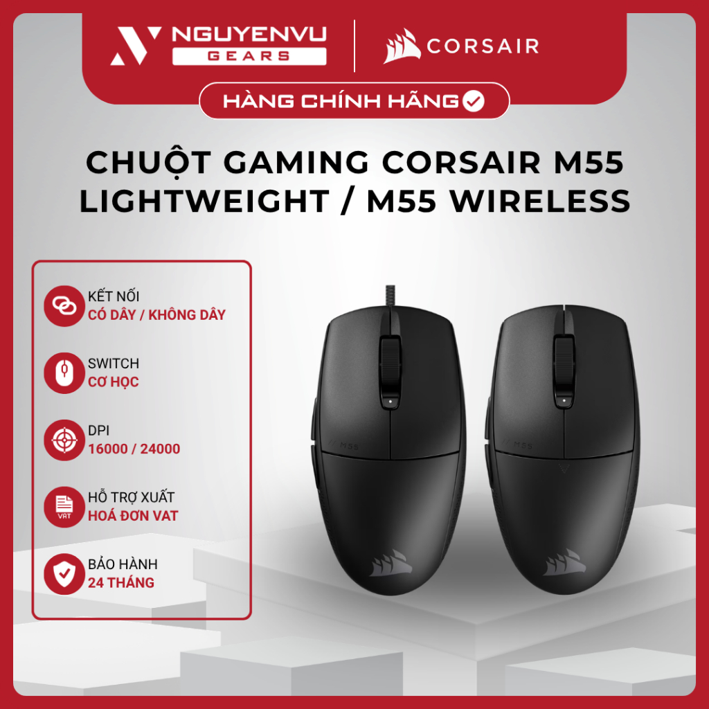 [Full VAT] Chuột Corsair M55 Lightweight / M55 Wireless - Siêu nhẹ - Feet PTFE - BH 24 THÁNG