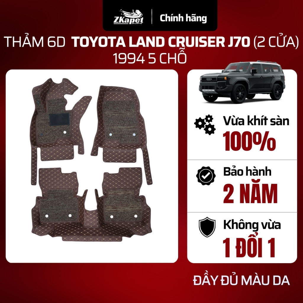 Thảm Lót Sàn Ô Tô 6D Toyota Land Cruiser J70 (2 Cửa) Đời 1994 5 chỗ, Chống Bẩn Toàn Diện ZKAPET