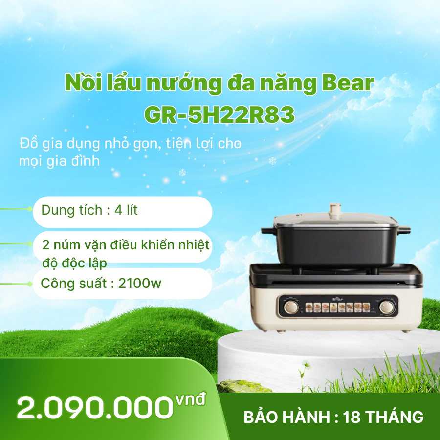 🍲 Nồi lẩu nướng đa năng Bear GR-5H22R83 – Lẩu & nướng tiện lợi tại nhà