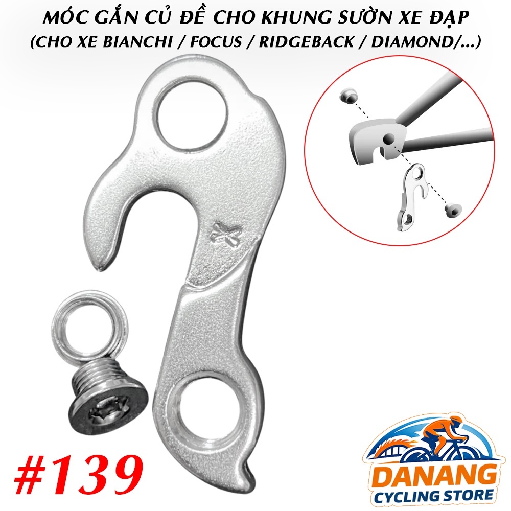Móc Pas Gắn Củ Đề Xe Đạp #139 (For Bianchi / Focus / Ridgeback / Diamond/…)  – Derailleur Hanger Chuẩn Fit