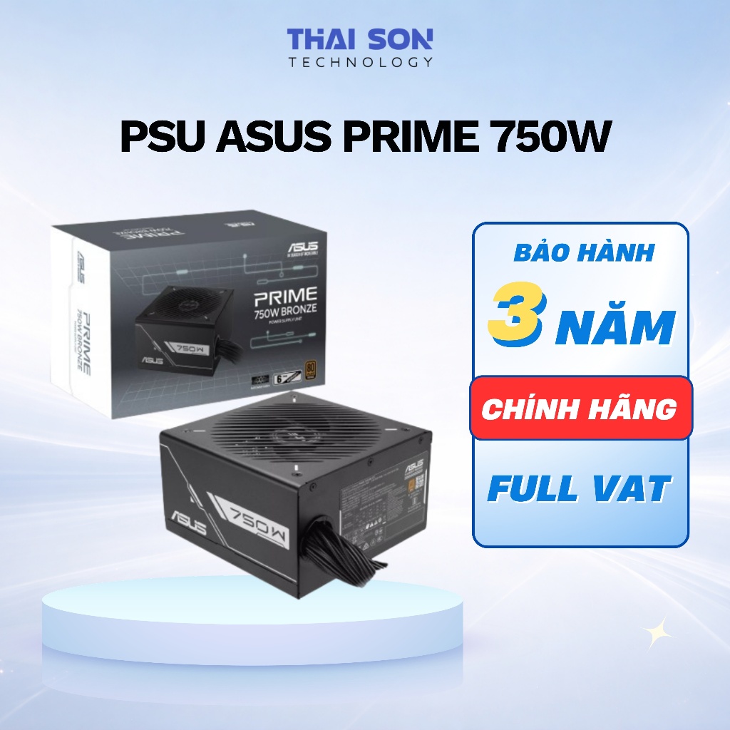 [Full VAT] PSU Nguồn máy tính 750W  ASUS, MSI - Bảo hành 36 tháng