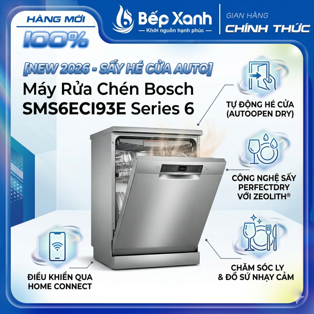 SMS6ECI93E - New 2026 | Máy Rửa Chén Bosch SMS6ECI93E Serie 6 Germany - Sấy Efficient Dry Hé Cửa