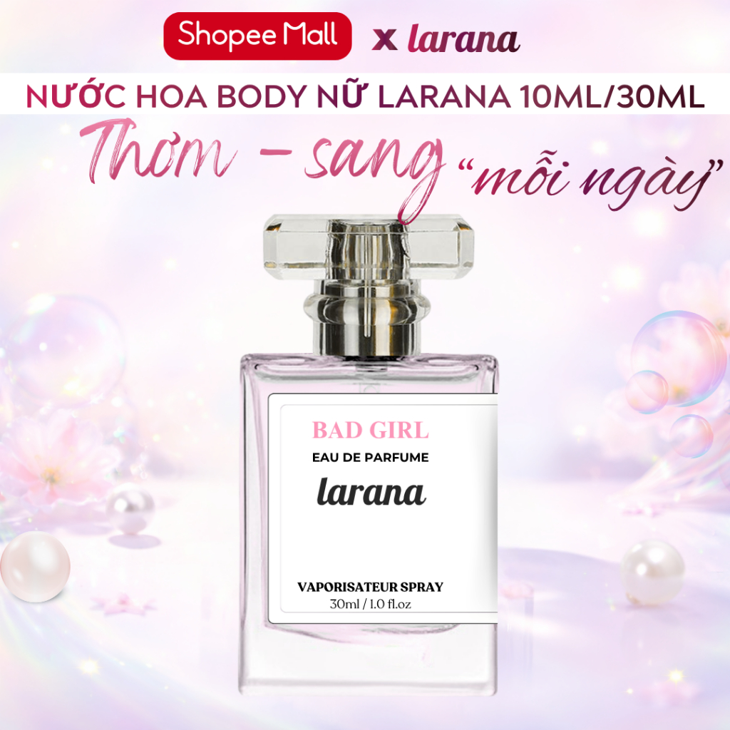 Nước hoa nữ Bad Girl de Larana, Hương thơm sang trọng, tinh tế, quyến rũ  dung tích tùy chọn 10ml/30