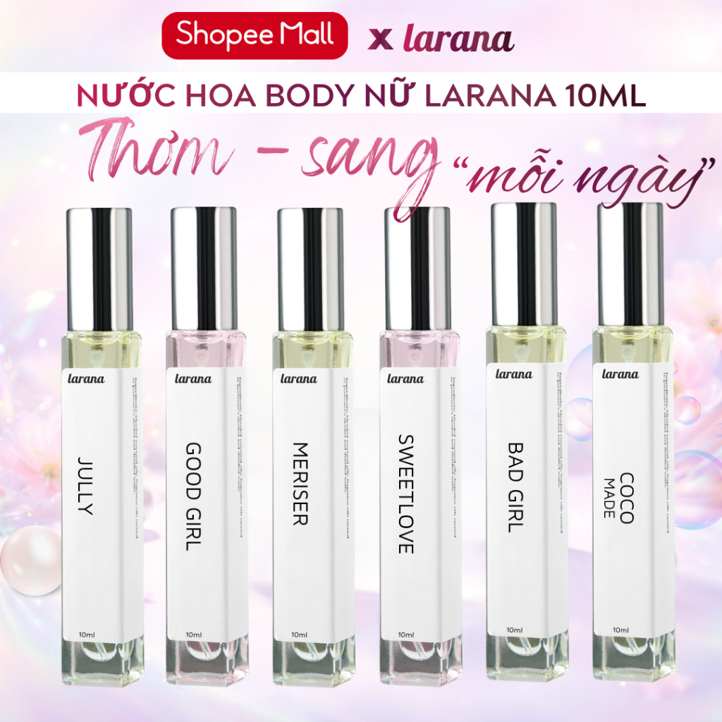 Nước hoa nữ Larana 10ml lưu hương lâu thơm sang trọng ngọt ngào quyến rũ phù hợp đi chơi đi học