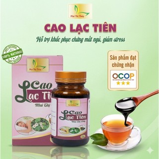 Cao Lạc Tiên Nguyên Chất 100g Mai Thị Thủy_Mang đến giấc ngủ thật ngon từ thảo dược thiên nhiên
