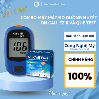 ComBo Máy Đo Đường Huyết On Call EZ II Và Que Test, Máy Test Tiểu Đường Tại Nhà Chính Hẵng, Bảo Hành Trọn Đời