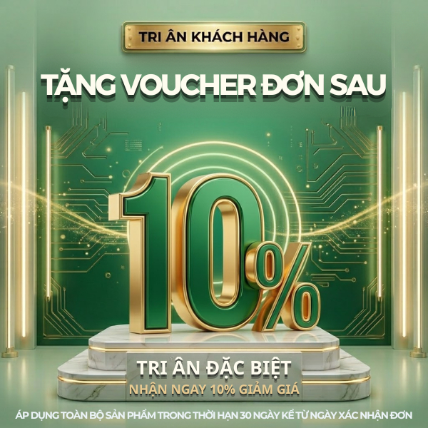 Mã Giảm 10% Cho Đơn Hàng Kế Sau Tri Ân Đặc Biệt